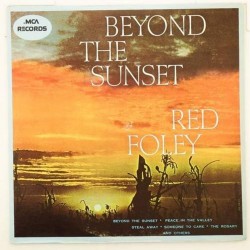 Пластинка Red Foley Beyond the Sunset